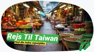 Taiwan solo-rejse: Alt du behøver for et eventyr