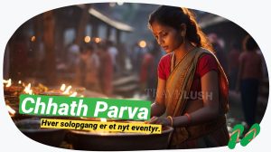 Chhath Parva i Kathmandu: Min spirituelle odyssé i Nepal