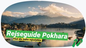 Pokhara: Din guide til mad, seværdigheder & ophold