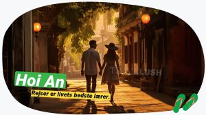 Hoi An: Dyk ned i Vietnams romantiske hjerte!