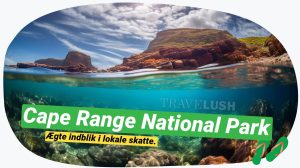 Cape Range: Et paradis for dyreelskere og naturentusiaster!