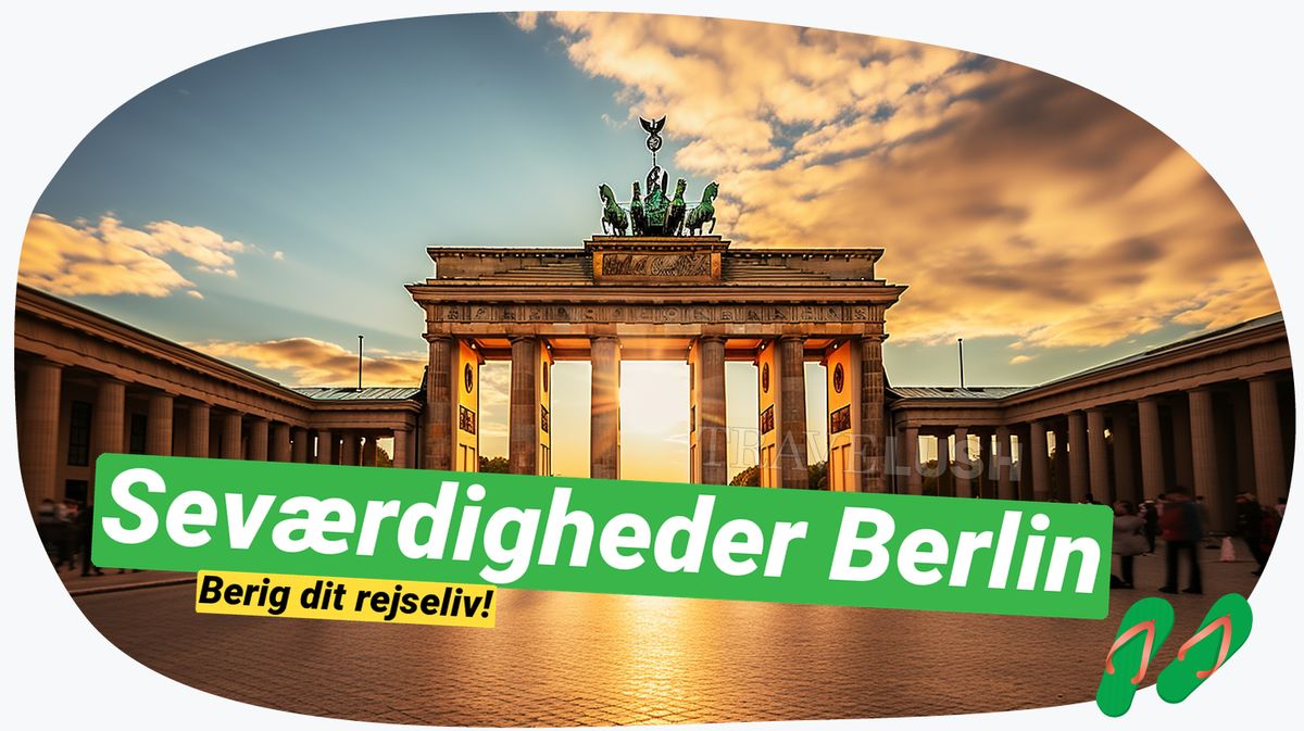 Berlin: Byens højdepunkter & fælder at undgå!