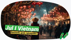 En vietnamesisk jul: Hoi An's unikke juleaften!